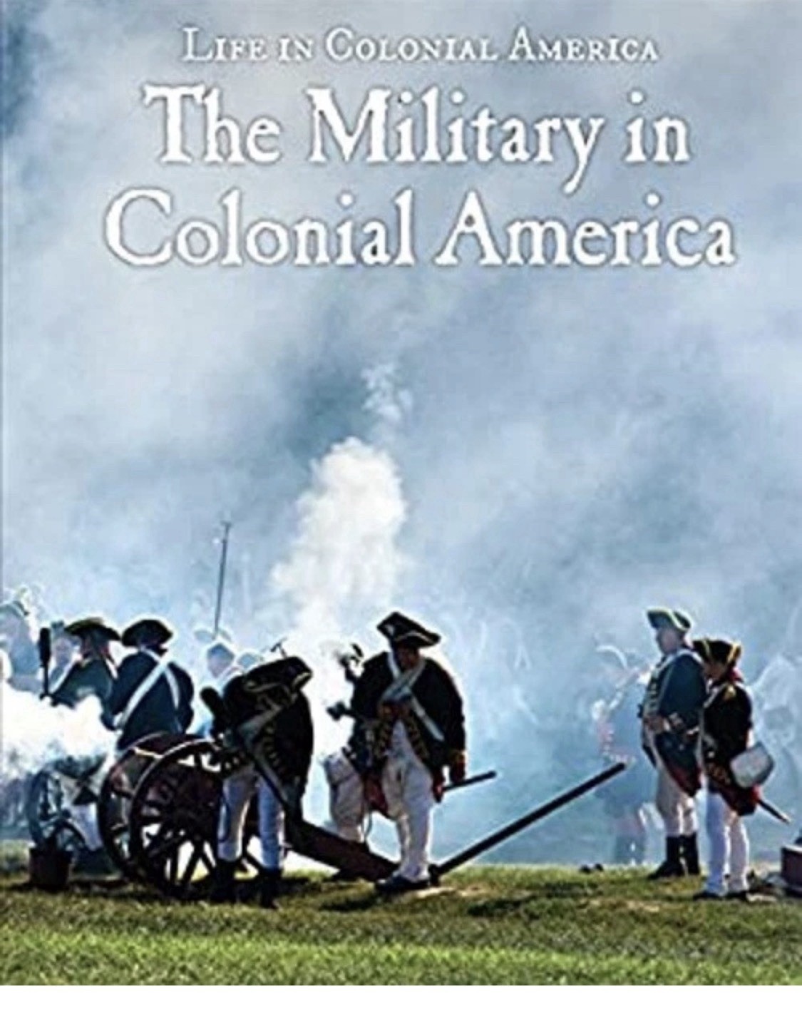 Set Of The Military In Colonial America, Government, The City, The Countryside