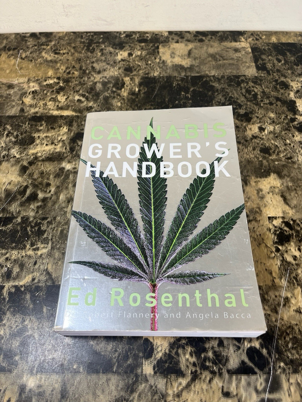 CANNABIS GROWER’S HANDBOOK: A COMPLETE GUIDE By Ed Rosenthal – Good Condition