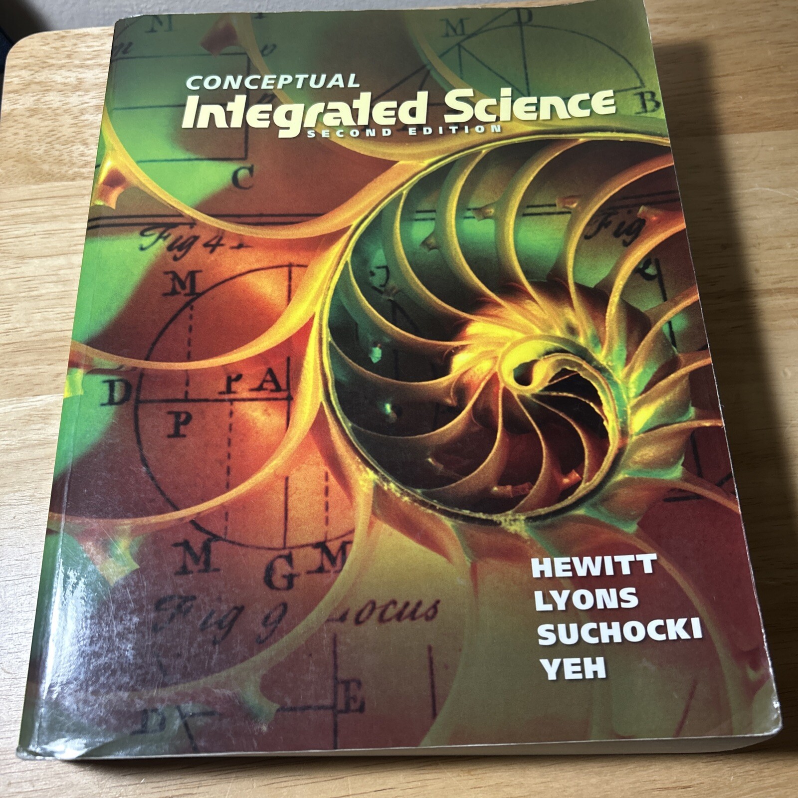 Conceptual Integrated Science Paperback – 2007 by Paul G. Hewitt Used NGC
