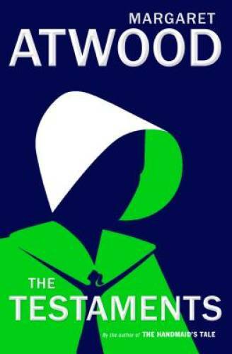 The Testaments: A Novel – Hardcover By Atwood, Margaret – VERY GOOD