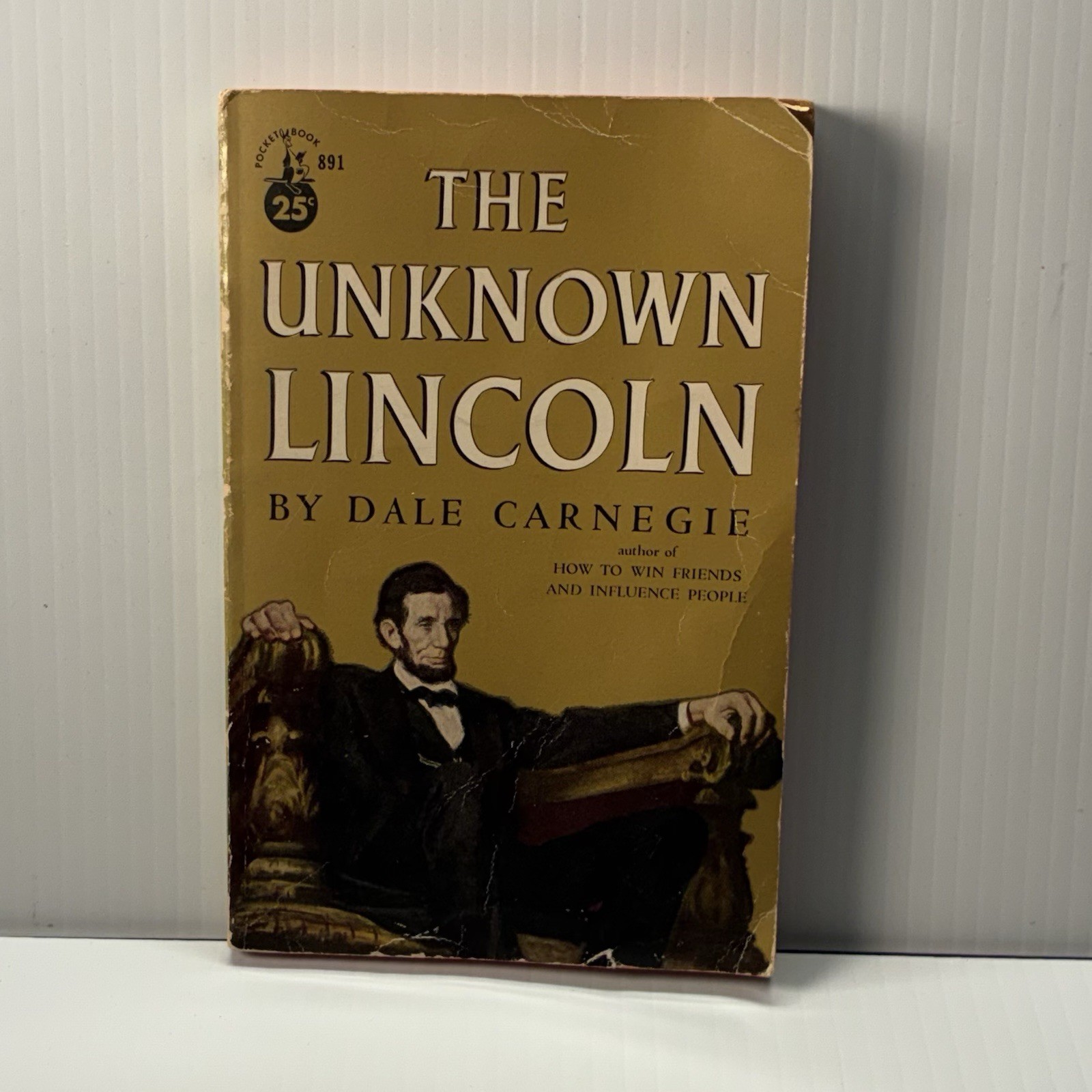 The Unknown Lincoln: Originally titled: Lincoln, the Unknown (Pocket book 891)