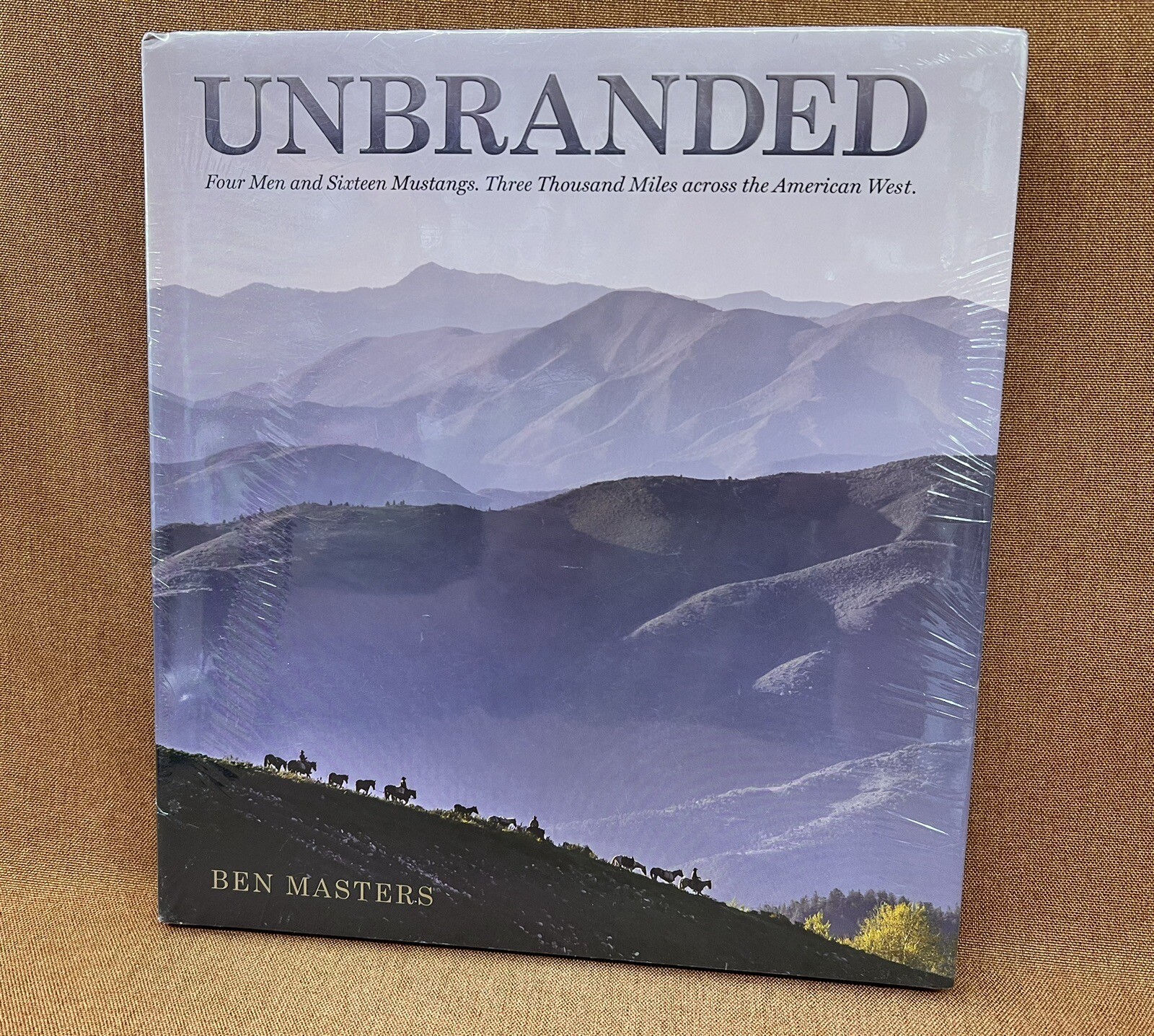 Unbranded ~ Four Men & Sixteen Mustangs ~3,000 Miles Across American West SEALED