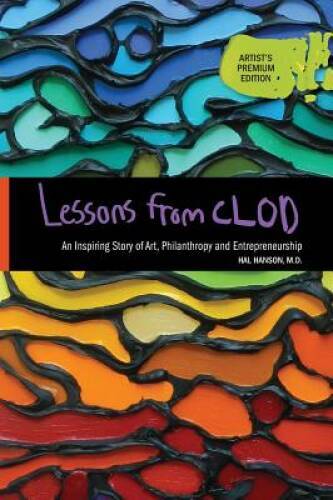 Lessons From CLOD (*Artist’s Premium Edition*) – Hardcover – VERY GOOD