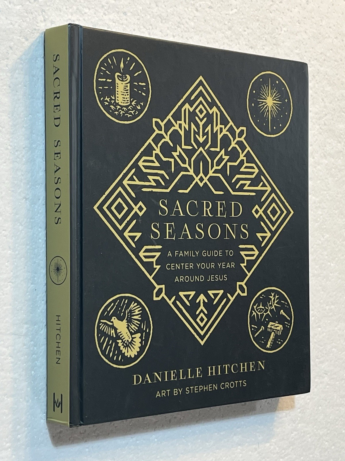 Sacred Seasons by Danielle Hitchen (2023 Harvest House Illus Hardcover)