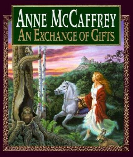 An Exchange of Gifts – Hardcover By Anne McCaffrey – GOOD