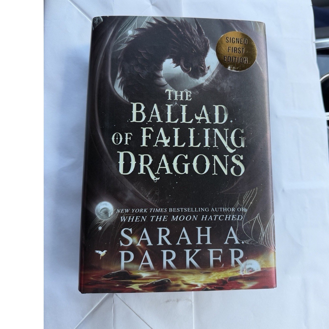 Hand Signed The Ballad of Falling Dragons by Sarah A. Parker NEW