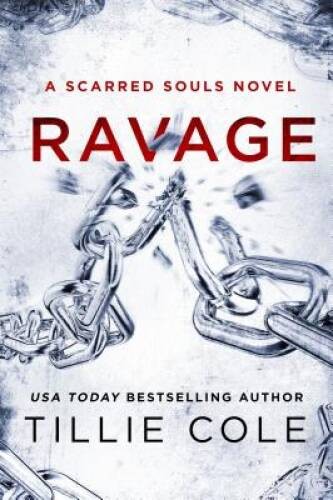 Ravage: A Scarred Souls Novel – Paperback By Cole, Tillie – GOOD