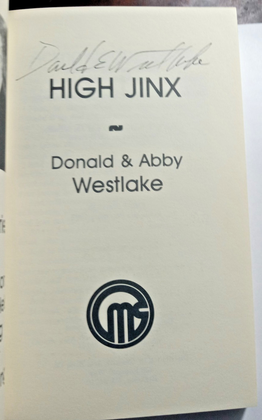 High Jinx by Donald & Abby Westlake Trade Paperback 1st Ed. Like New SIGNED!