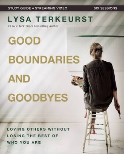 Good Boundaries and Goodbyes Bible Study Guide plus Streaming Video: – VERY GOOD