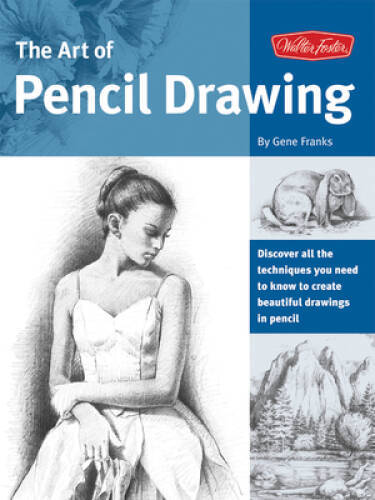 The Art of Pencil Drawing: Learn how to draw realistic subjects with – VERY GOOD