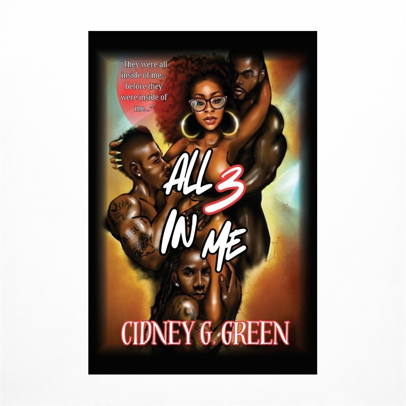 All 3 In Me: They were all inside of me before they were inside of me