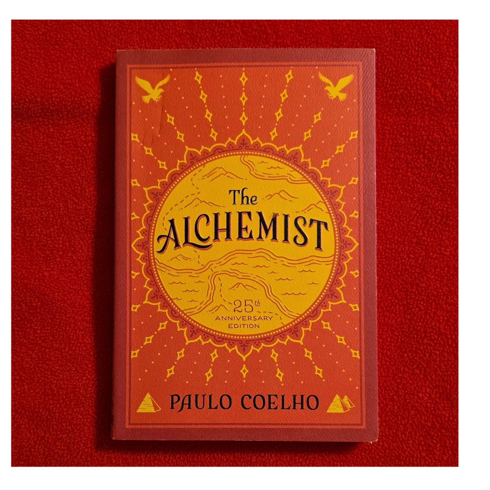 The Alchemist: 25th Anniversary Edition by Paulo Coelho (Hardcover)