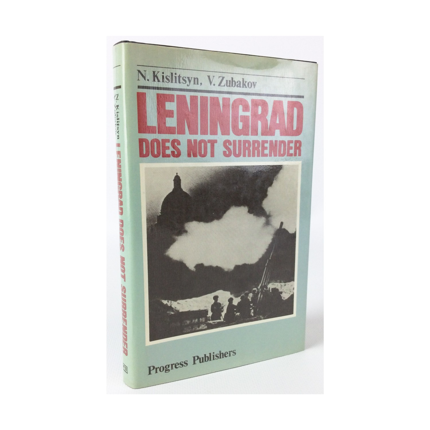 Progress Publishers Historical Book Leningrad Does Not Surrender VG+