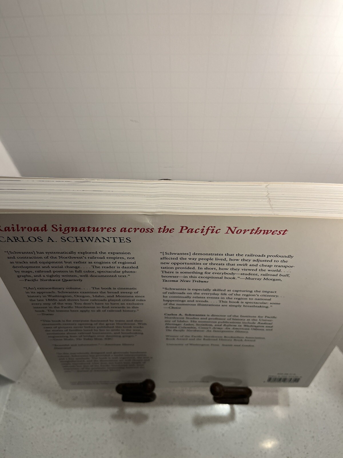 Railroad Signatures Across the Pacific Northwest by Carlos A. Schwantes…