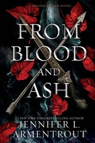 From Blood and Ash – Paperback By Armentrout, Jennifer L – GOOD