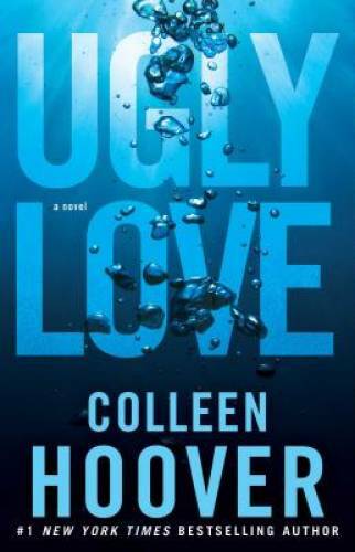 Ugly Love: A Novel – Paperback By Hoover, Colleen – VERY GOOD