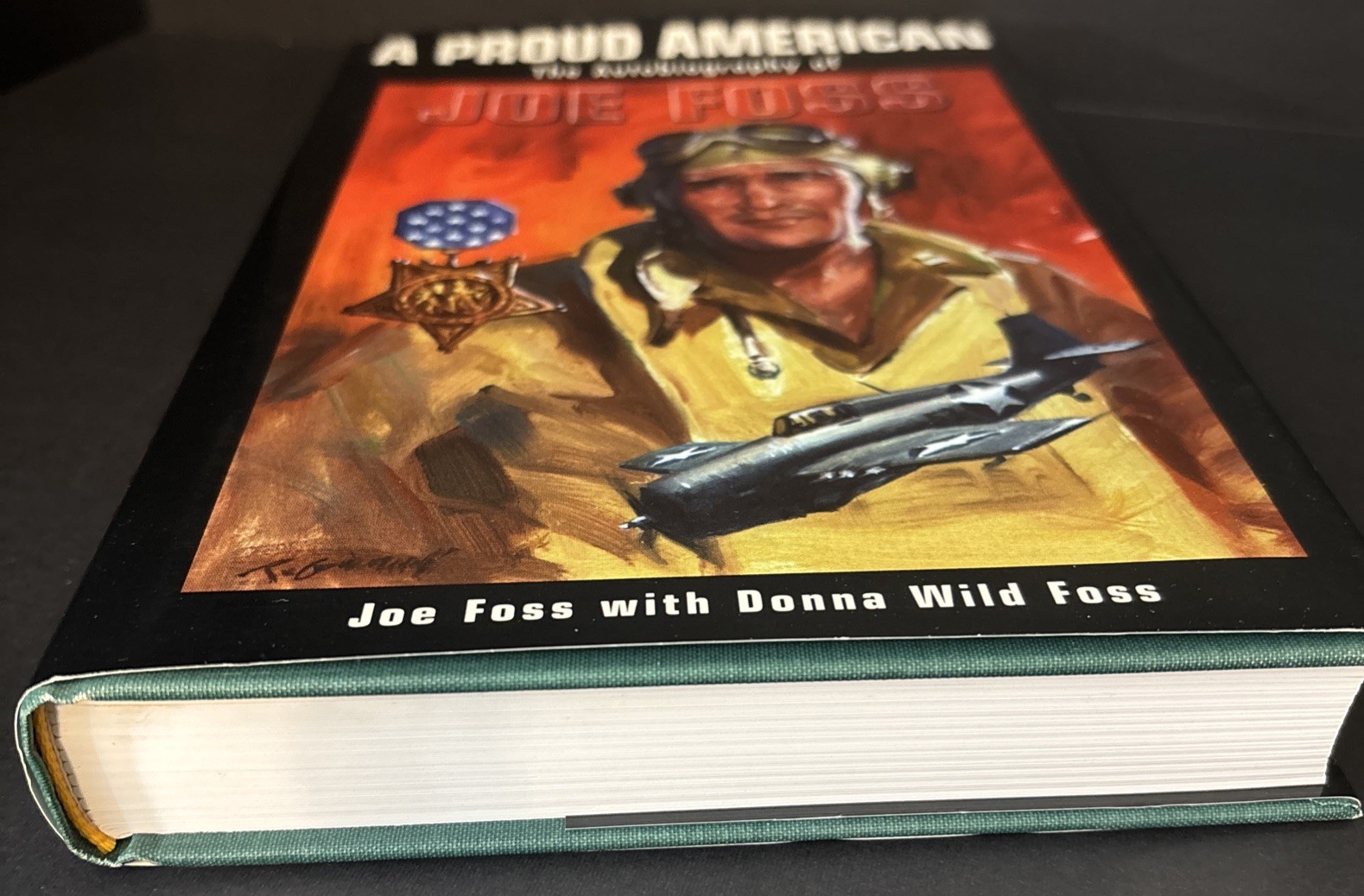 A Proud American: The Autobiography of Joe Foss~Military Hist~Marine~WW2~$2 SHIP