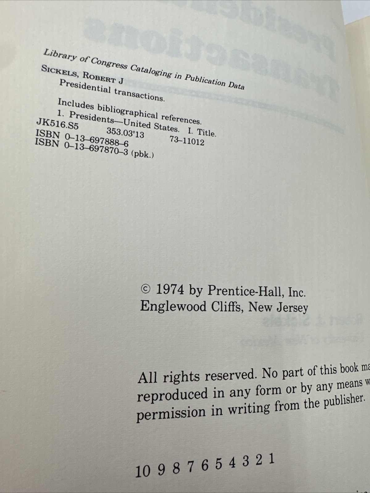 Presidential Transactions Robert Sickels Hardcover 184 Pages 1974 Party Advisors