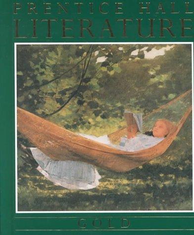 Prentice Hall Literature- Gold – Hardcover By Prentice-Hall, Inc – ACCEPTABLE