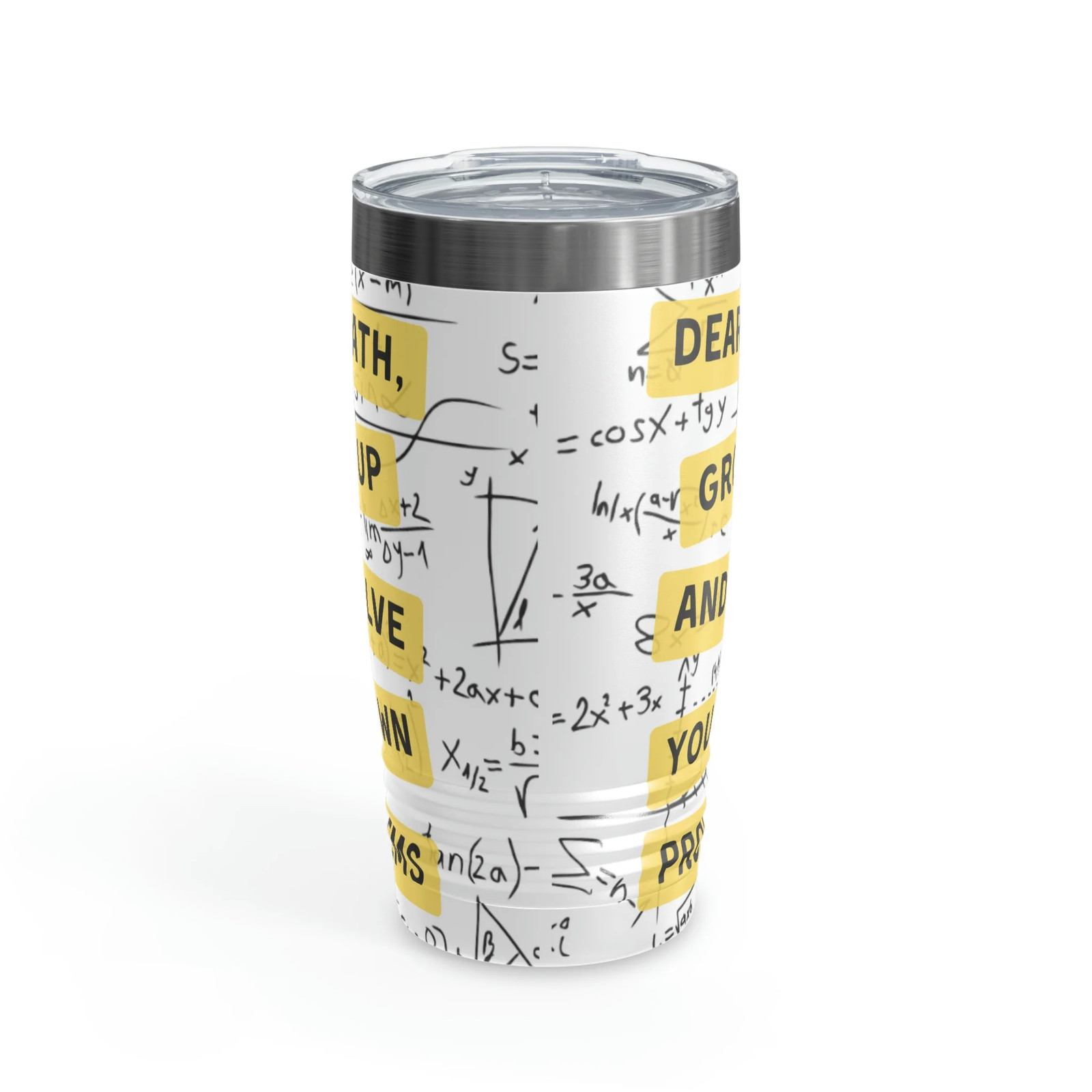 Dear Math, Grow Up And Solve Your Own Problems… Dad Joke Tumbler