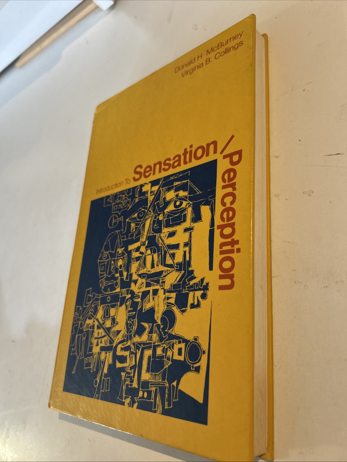 Introduction to Sensation/Perception, Donald McBurney,Virginia B. Collings, 1977