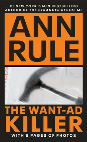 The Want-Ad Killer (True Crime) – Mass Market Paperback By Rule, Ann – GOOD