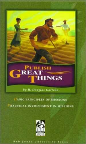 Publish Great Things (Bible – Paperback, by Garland H Douglas – Very Good