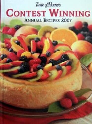 Taste of Homess Contest Winning Annual Recipes 2007 – Hardcover – VERY GOOD