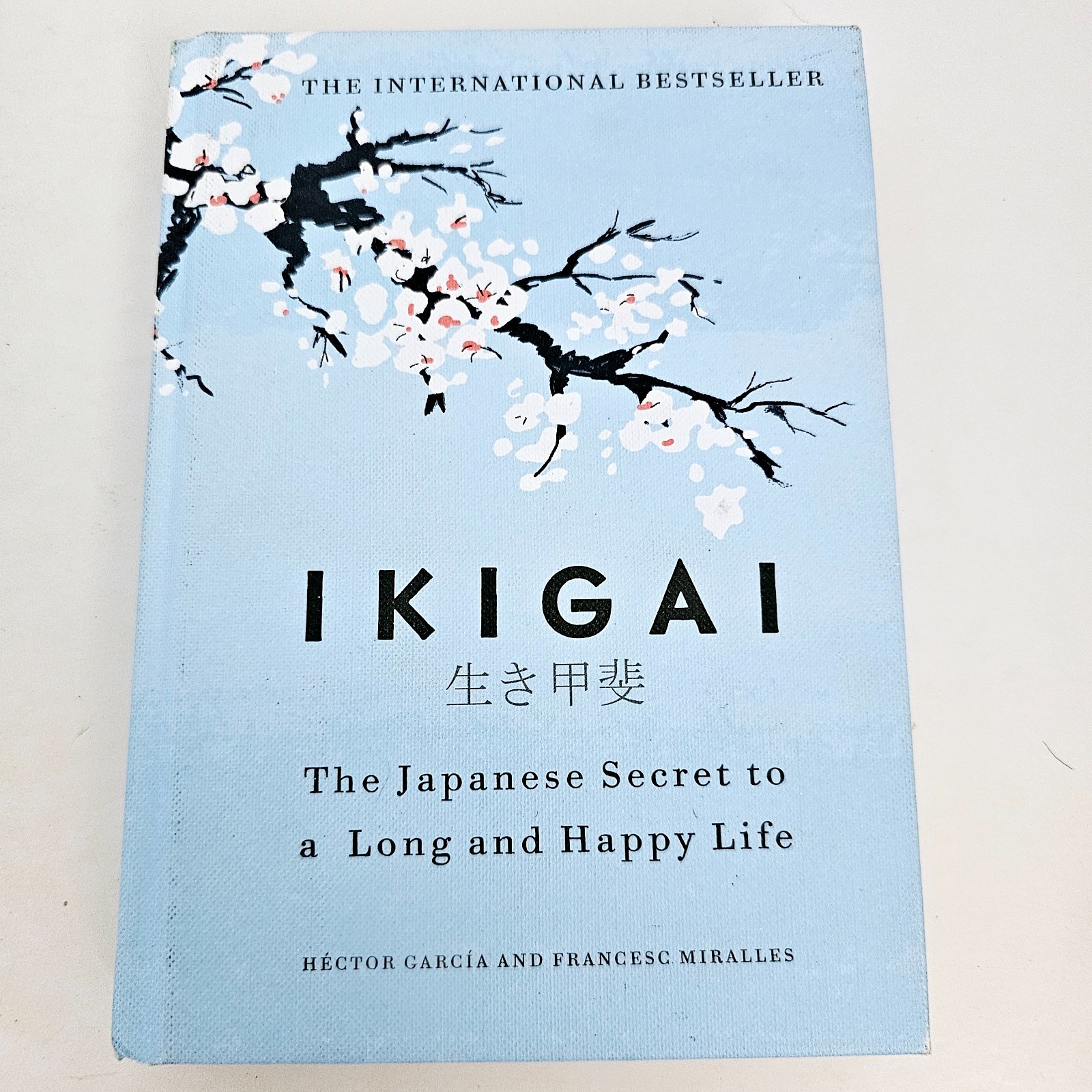 Ikigai Hector Garcia Hardcover Japanese Secret Long Happy Life Free Postage