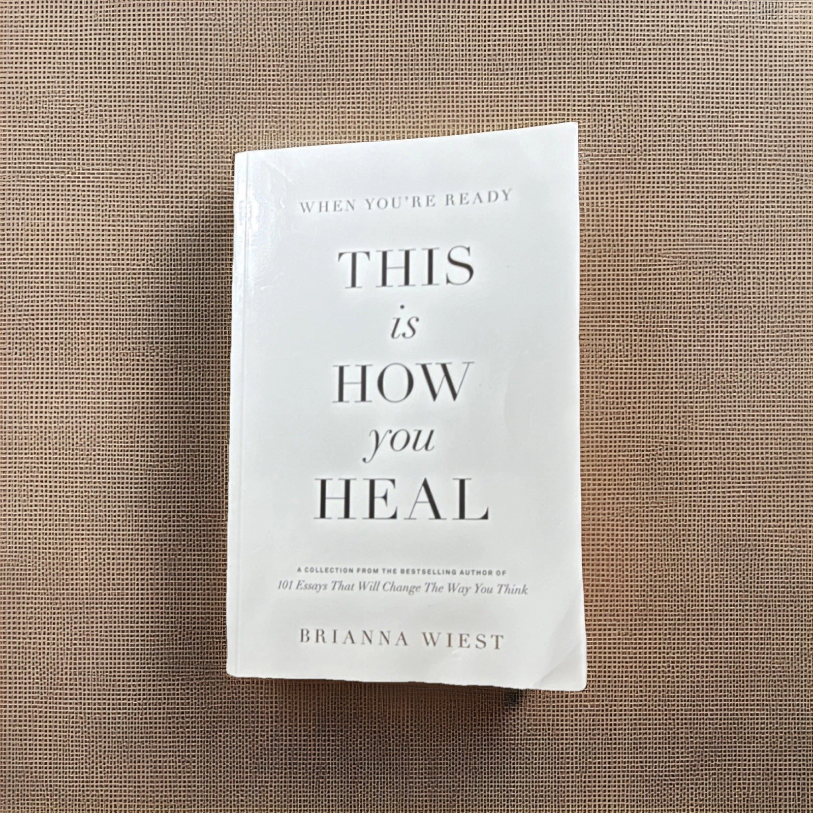 Brianna Wiest When You’re Ready This Is How You Heal Paperback Thought Catalog