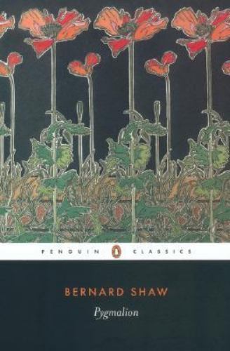 Pygmalion; Penguin Classics – 0141439505, paperback, George Bernard Shaw, new