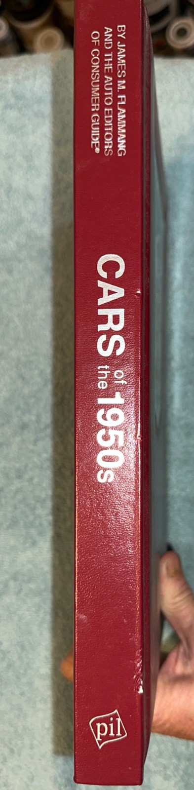 Cars of the 1950’s by James M. Flammang/Auto Editors of Consumer Guide 416 Pages