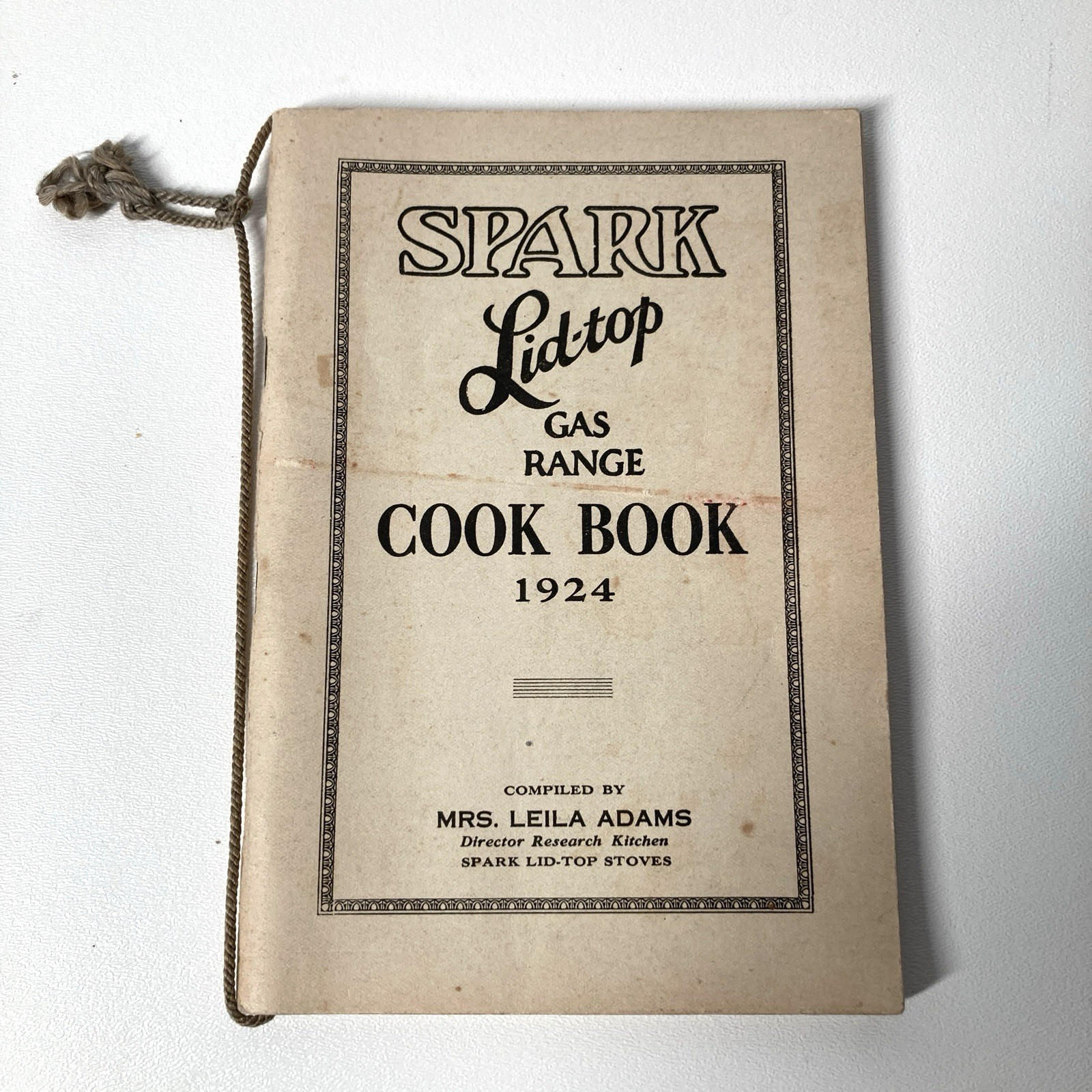 1924 Cookbook Spark Lid-top Gas Range by Leila Adams 128 Pages – Pristine Inside