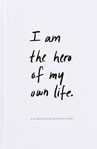 I Am The Hero Of My Own Life – Hardcover By Brianna Wiest – VERY GOOD
