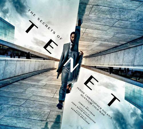 The Secrets of Tenet: Inside Christopher Nolan’s Quantum Cold War | Foreword by