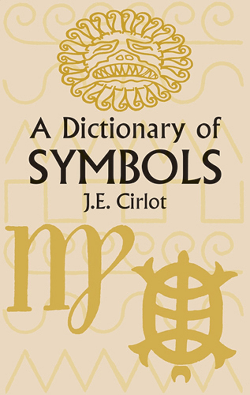 A Dictionary of Symbols (Dover Occult) – paperback Cirlot, J. E.