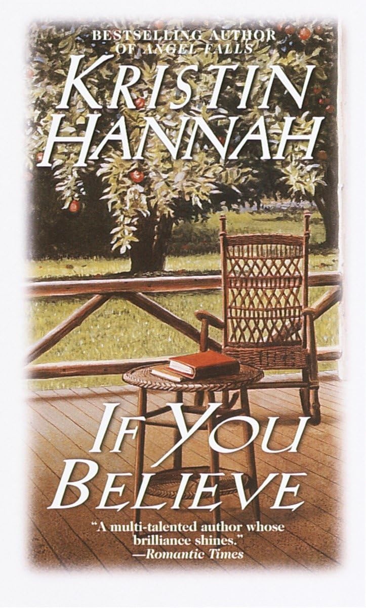 If You Believe: A Novel – mass market paperback Hannah, Kristin