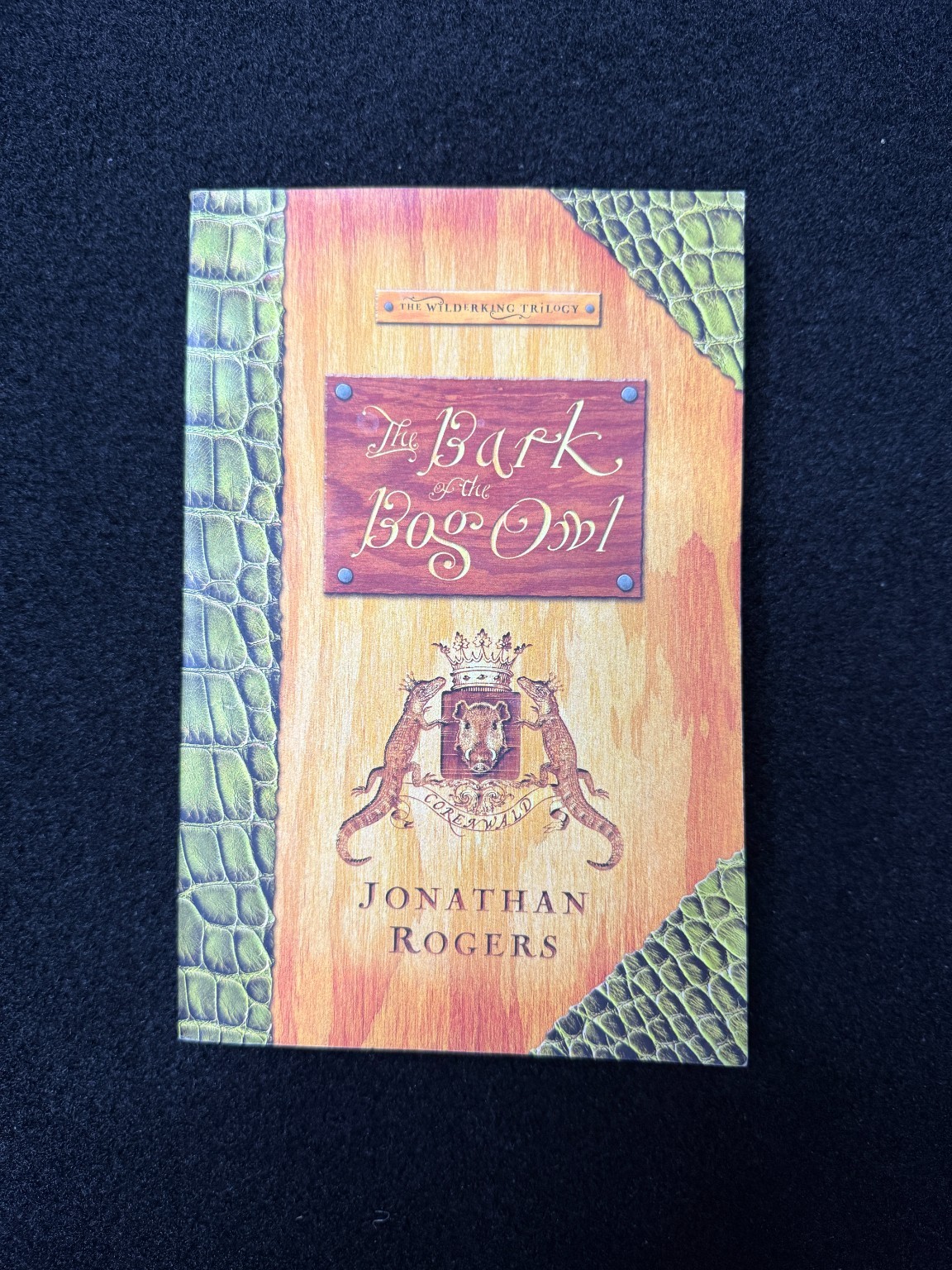The Bark of the Bog Owl Jonathan Rogers 2004 Wilderking Trilogy Fantasy