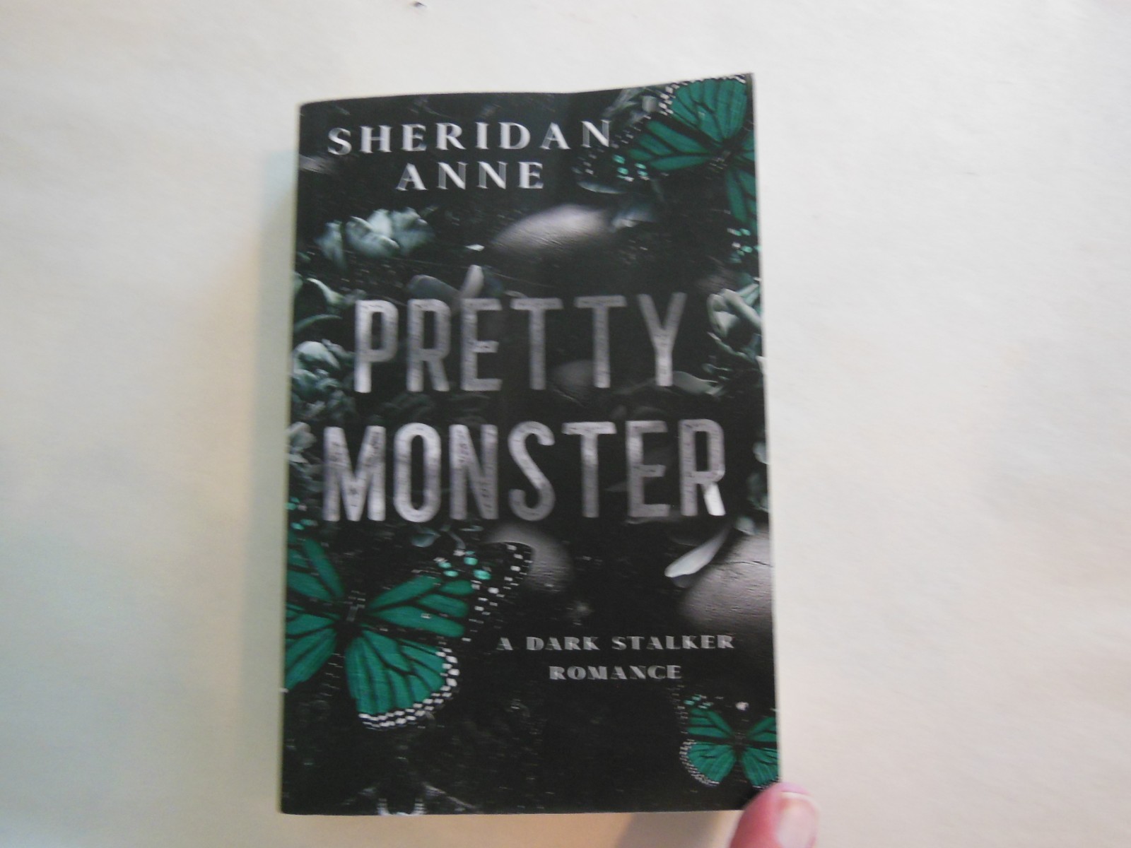 Pretty Monster- A Dark Stalker Romance by Sheridan Anne (2023 Trade Paperback)
