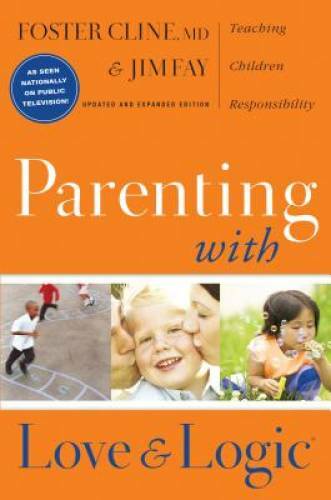 Parenting With Love And Logic (Updated and Expanded Edition) – VERY GOOD