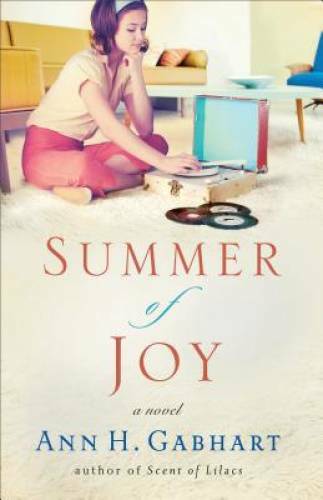 Summer of Joy (Hollyhill Series, Book 3) – Paperback By Gabhart, Ann H. – GOOD