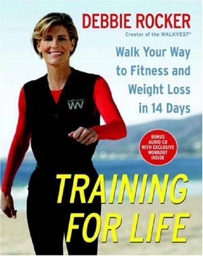 Training for Life: Walk Your Way to Fitness and Weight Loss in 14 Days by Tucker