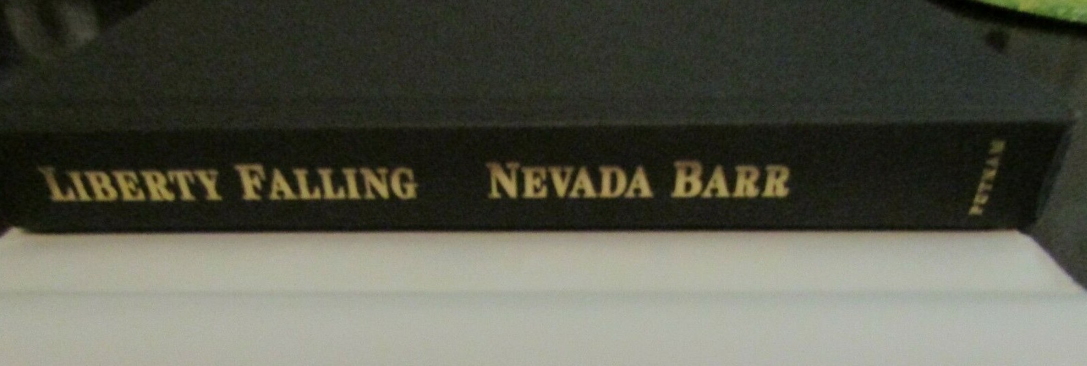 Liberty Falling by Nevada Barr (1999, Hardcover with Dust Jacket) 317 pages GUC