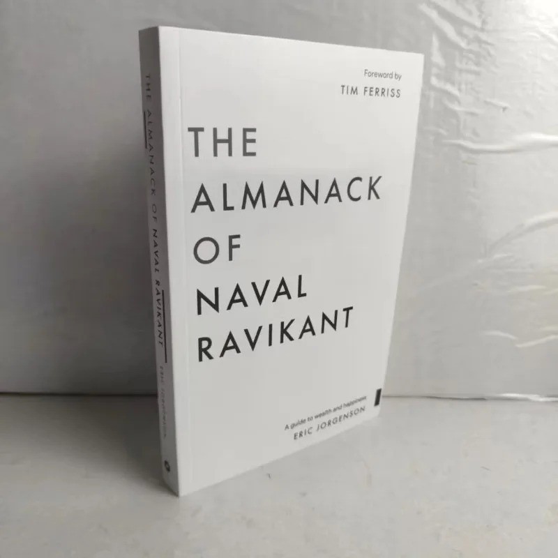 The Almanack of Naval Ravikant: A Guide To Wealth And Happiness English Book
