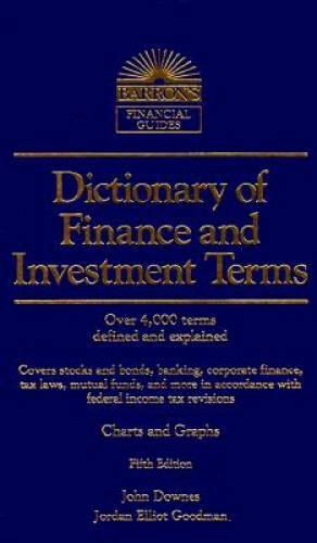 Dictionary of Finance and Investment Terms (Barron’s Finan – VERY GOOD