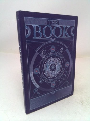 The Book. The Ultimate Guide to Rebuilding a Civilization – Inspirational…