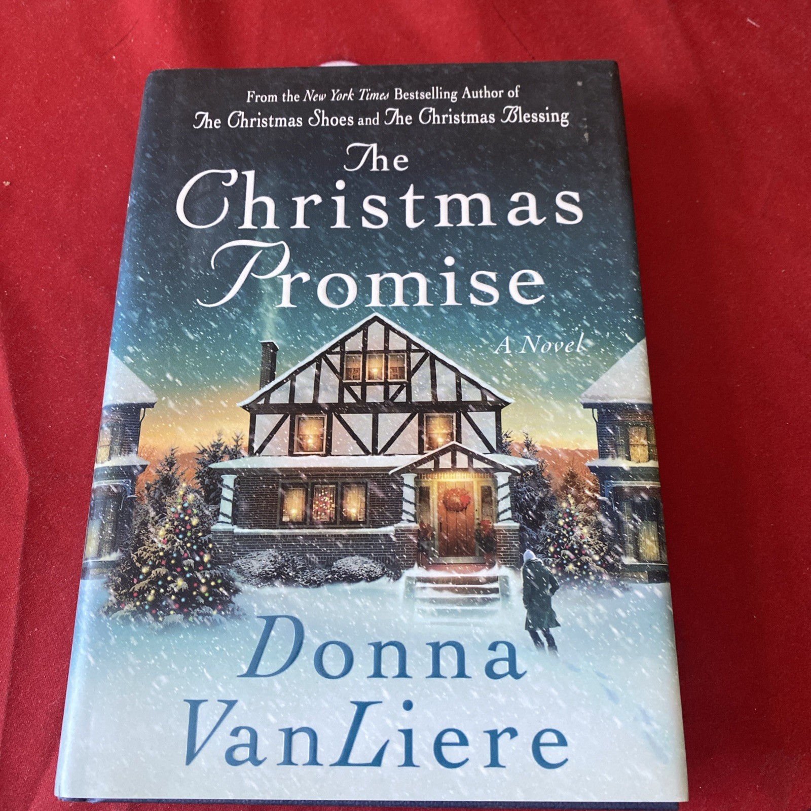 🎅🏼 Donna VanLiere – The Christmas Promise: A Novel (2007, Hard Book) $12.25!