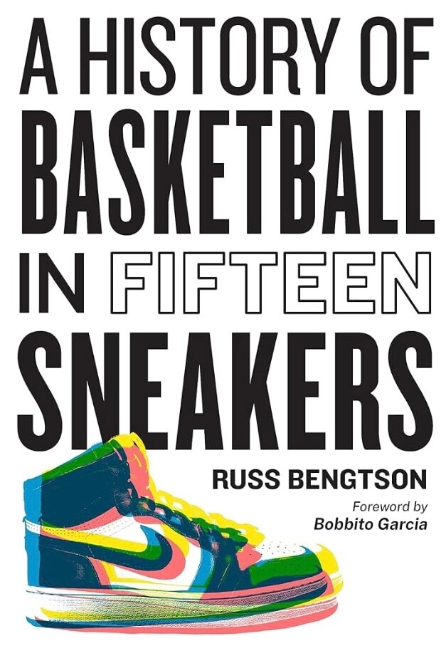 A History of Basketball in Fifteen Sneakers (Hardcover)