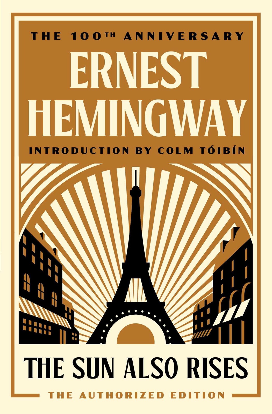 The Sun Also Rises The Authorized Edition