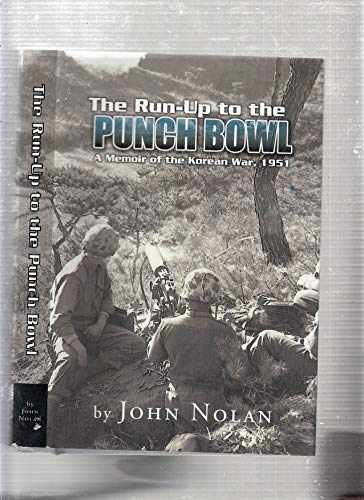 The Run-Up to the Punch Bowl: A Memoir – Hardcover, by Nolan John – Very Good b
